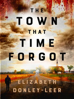cover image of The Town that Time Forgot
